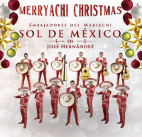 Mariachi Sol de Mexico: A Merry-Achi Christmas