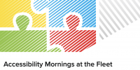 Accessibility Mornings at the Fleet