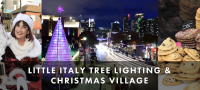 Little Italy Tree Lighting & Christmas Village