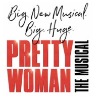 “Pretty Woman: The Musical.”