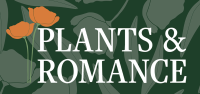 Plants & Romance