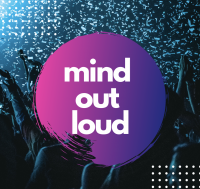 Mind Out Loud Mental Health Event for California Students