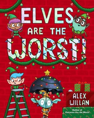 elves are the worst 9781665921794 lg