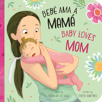 Bebe Ama a Mama / Baby Loves Mom (BB)