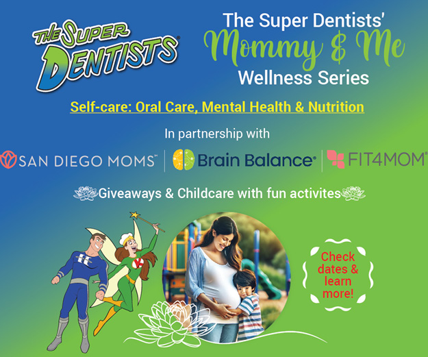 Superdentists - Mommy and Me - April - 2
