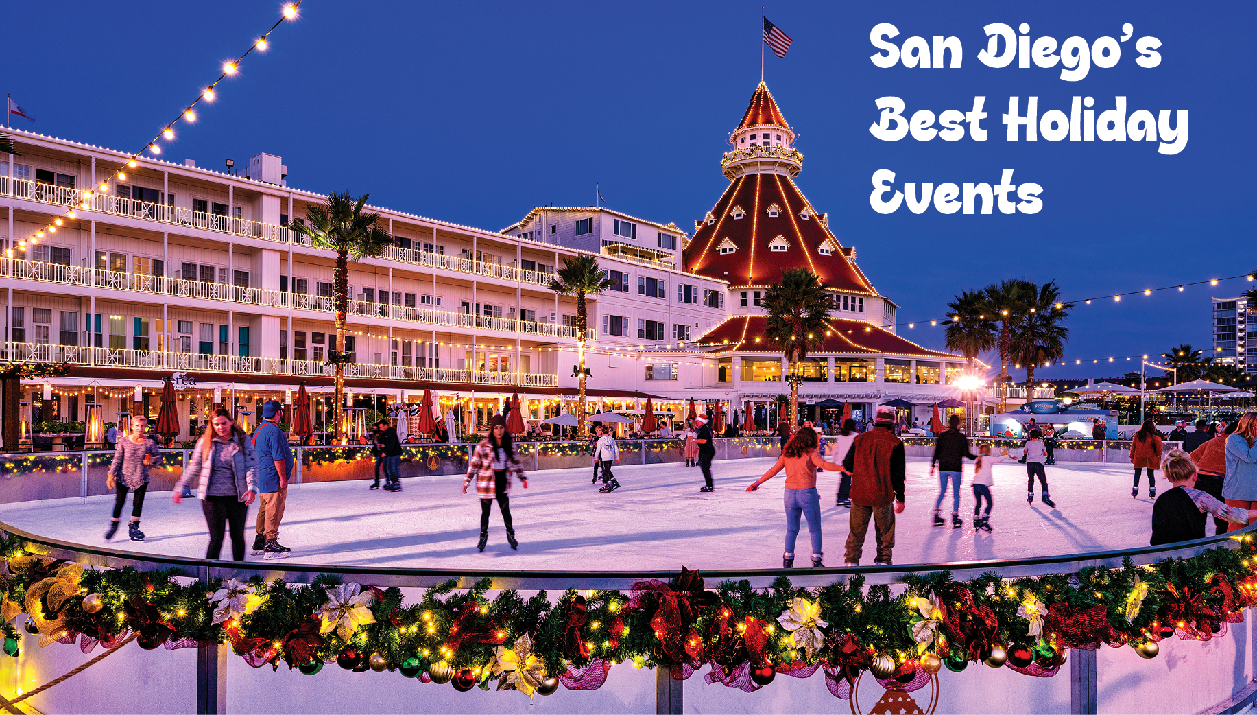 San Diego's Best Holiday Events