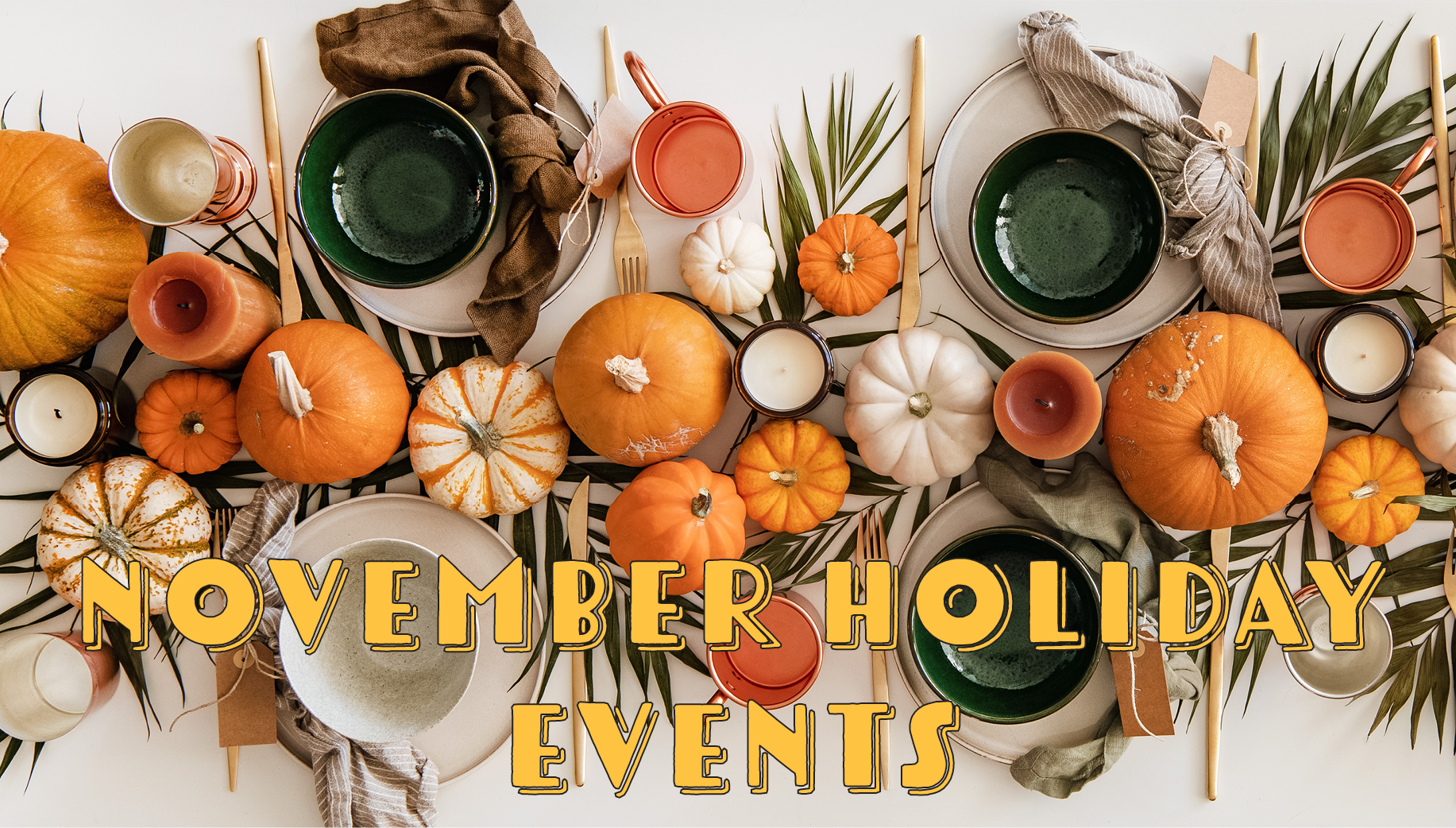 November Holiday Events