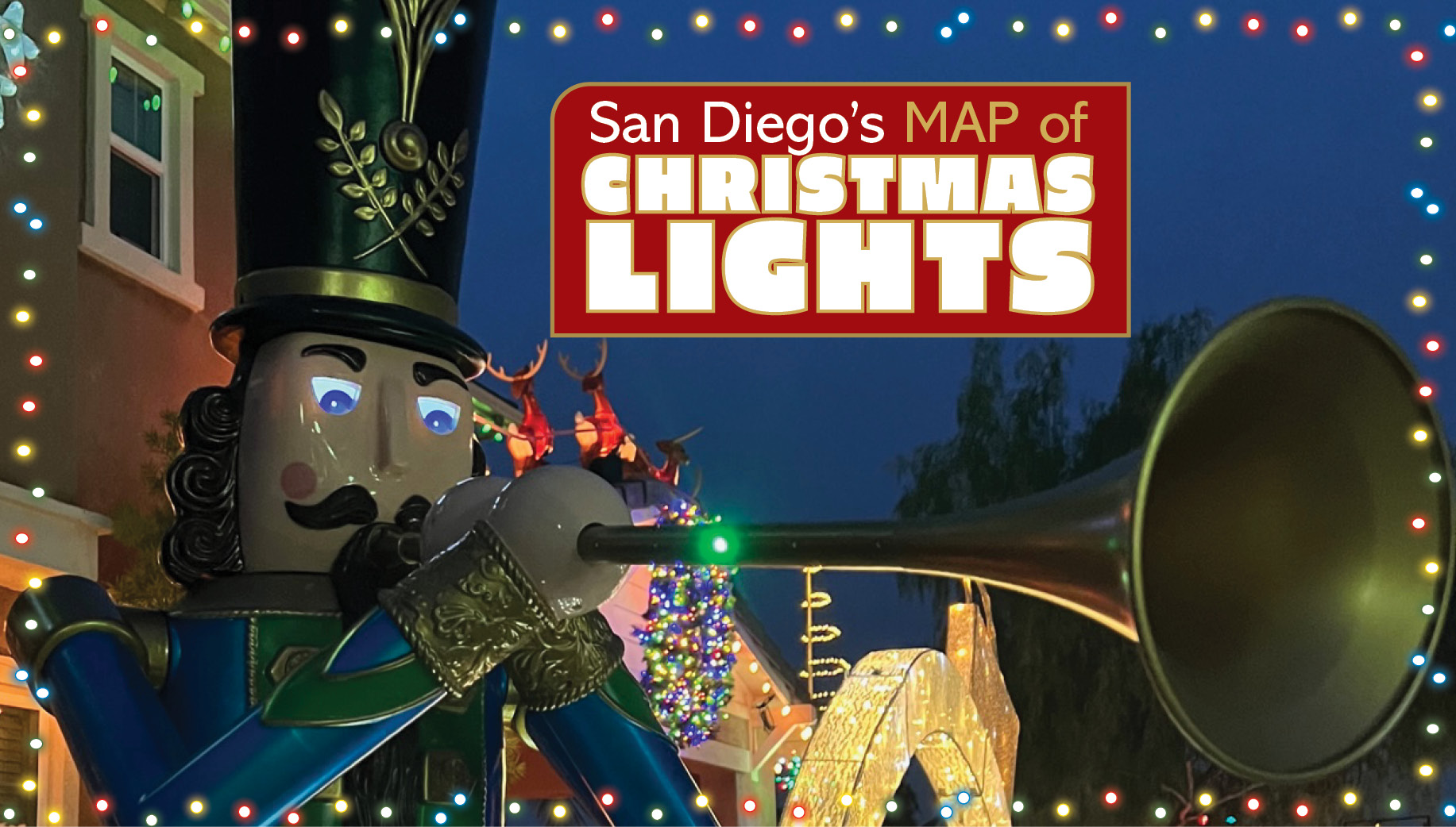 San Diego's Best Map of Christmas Lights 2023